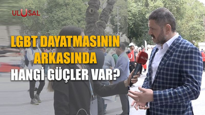 LGBT dayatmasının arkasında hangi güçler var?